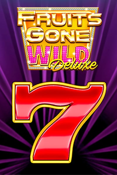 Fruits Gone Wild Deluxe